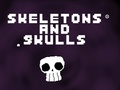 leikur Skeletons and Skulls