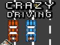 leikur Crazy Driving