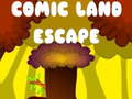 leikur Comic Land Escape