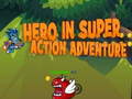 leikur Hero in super action Adventure