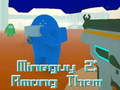 leikur MineGuy 2: Among Them