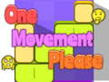 leikur One Movement Please