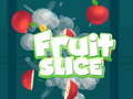 leikur Fruit Slice