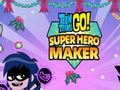 leikur Teen Titans Go: Superhero Maker