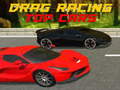 leikur Drag Racing Top Cars