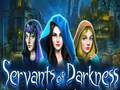 leikur Servants of Darkness