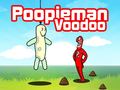 leikur Poopieman Voodoo