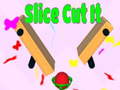 leikur Slice Cut It 