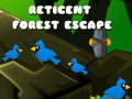 leikur Reticent Forest Escape