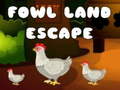 leikur Fowl Land Escape