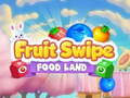 leikur Fruite Swipe FOOD LAND