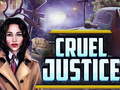 leikur Cruel Justice