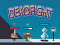 leikur Dead Fight 