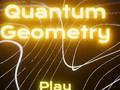 leikur Quantum Geometry