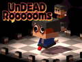 leikur Undead Roooooms