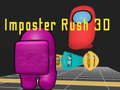 leikur Imposter Rush 3D