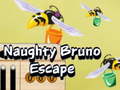 leikur Naughty Bruno Escape