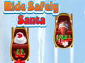 leikur Ride Safely Santa