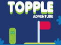 leikur Topple Adventure