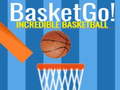 leikur Basket Go! Incredible BasketBall