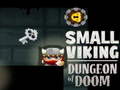 leikur Small Viking Dungeon of Doom