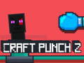 leikur Craft Punch 2