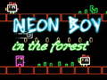 leikur Neon Boy in the forest