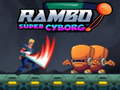 leikur Rambo super Cyborg