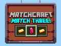 leikur Matchcraft Match Three