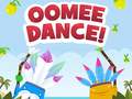 leikur Oomee Dance