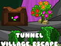 leikur Tunnel Village Escape
