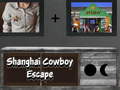 leikur Shanghai Cowboy Escape