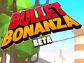 leikur Bullet Bonanza