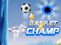 leikur Basket Champ