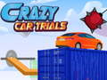leikur Crazy Car Trials