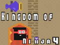 leikur Kingdom of Ninja 4
