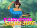 leikur Fashion Superstar Dress Them