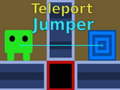 leikur Teleport Jumper