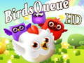 leikur Birds Queue HD