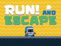 leikur Run! And Escape