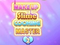 leikur Makeup Slime Cooking Master 2