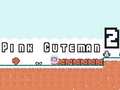 leikur Pink Cuteman 2