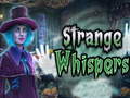 leikur Strange whispers