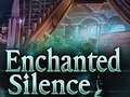 leikur Enchanted silence