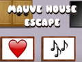 leikur Mauve House Escape
