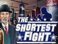 leikur The shortest fight