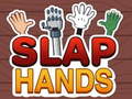 leikur Slap Hands