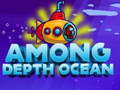 leikur Among Depht ocean