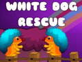 leikur White Dog Rescue