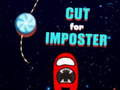 leikur Cut for Imposter